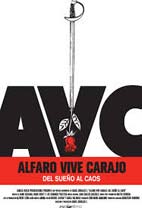 Alfaro Vive Caracajo (1er. Festival Internacional de Cine de Caracas 2014)