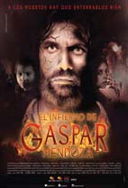 El infierno de Gaspar Mendoza (D�a Nacional del Cine)