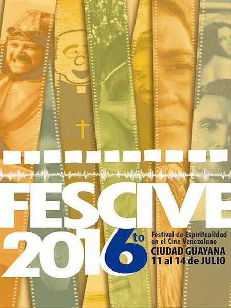 6ta edici�n del Festival de Espiritualidad en el Cine Venezolano FESCIVE2016 
