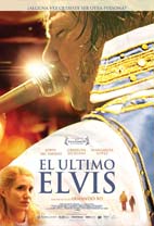 El último Elvis (9na. Muestra Cine Latinoamericano 2016)