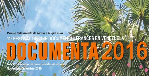11� Festival de Cine Documental Franc�s en Venezuela DOCUMENTA 2016 