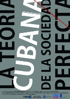 La teor�a cubana de la sociedad perfecta (2� Festival Pel�culas que Importan 2019)