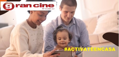 En cuarentena Gran Cine lanza @activateencasa