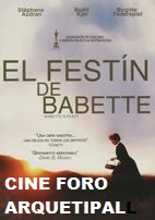 Cine Foro Arquetipal: 'El festn de Babette' (Trasnocho Cultural) 