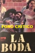 Foro Crítico: 'La boda' (Cinecelarg3)