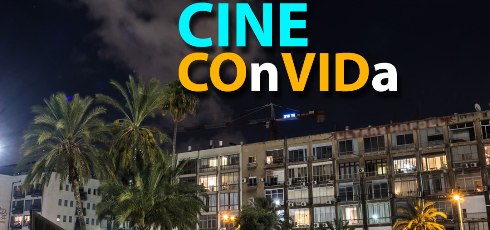 Cine COnVIDa: Pel�culas en pantalla grande sin salir de casa 