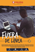 Fuera de lnea (Fbrica de Cine IV)