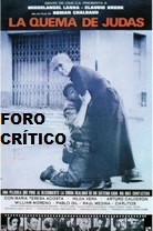 Foro Crítico: 'La quema de Judas' - Homenaje a Román Chalbaud (Online)