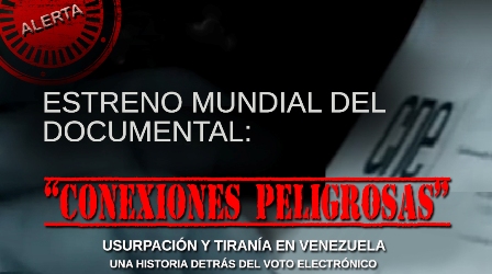 Estreno mundial del documental venezolano �Conexiones peligrosas', una historia detr�s del voto electr�nico 