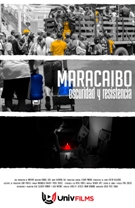 Maracaibo: Oscuridad y resistencia (Miradas Diversas - 2do. Festival Cine de DD. HH. 2020)