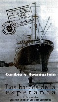 Caribia y Kenigstein, los barcos de la esperanza (In Memoriam 2021) (Gran Cine Mvil) 