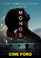 Cine Foro F�brica de Sue�os: 'Monos' (S�bado 14/8/2021 - 5:00 p.m.)