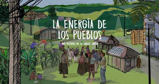 La energ�a de los pueblos (Festival Miradas Diversas 2021)