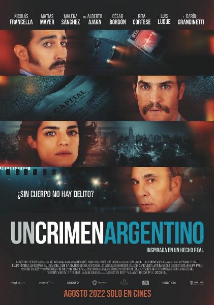 ESTRENOS EN ARGENTINA: Un crimen argentino con drama rom�ntico y platillos voladores