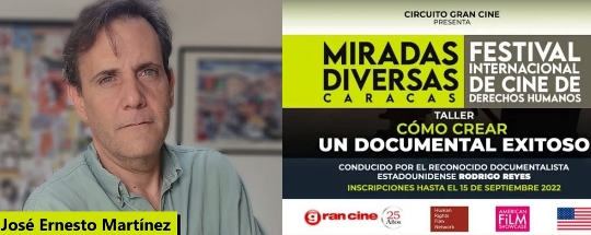 Taller 'Cómo crear documentales exitosos' (José Ernesto Martínez)