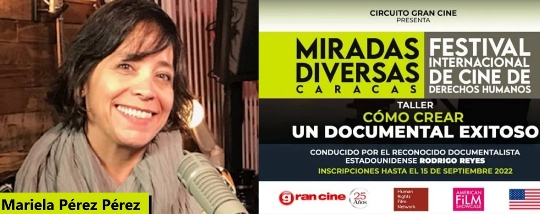 Taller 'Cómo crear documentales exitosos' (Mariella Pérez Pérez)