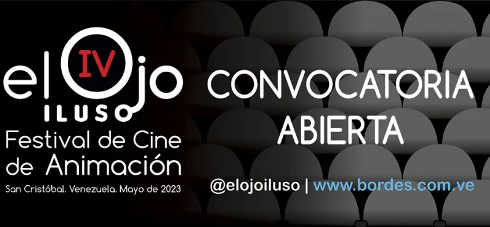 El Festival el Ojo Iluso abre su convocatoria para su 4ta. edici�n