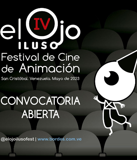 El Festival el Ojo Iluso abre su convocatoria para su 4ta. edici�n