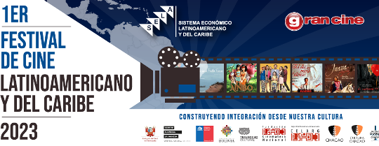 1er. Festival de Cine Latinoamericano y del Caribe/SELA 2023