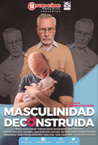 Masculinidad deconstruida (Fbrica de Cine 7)