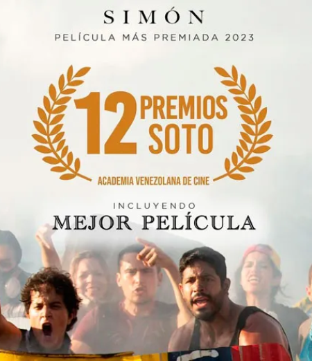�Sim�n� se alz� con 12 Premios Soto 2023 otorgados por la Academia Venezolana de Cine