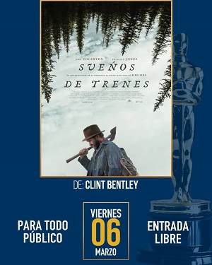 Sue�os de trenes - Cine �vila L�der 