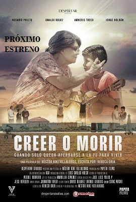 Creer o morir - Estreno