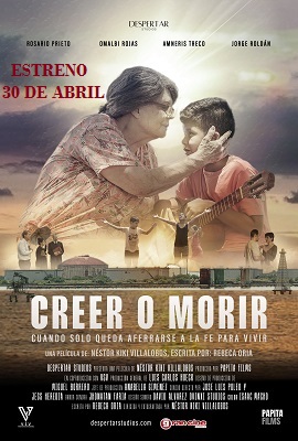 Creer o morir - Estreno