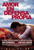 AMOR EN DEFENSA PROPIA (Festival de Cine Espaol 2007)