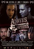 AZOTES DE BARRIO, LA PELCULA (Cine Venezolano 2013)