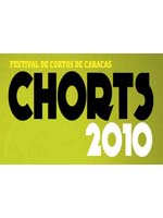 El Festival de Cortos Caracas CHORTS 2010 abre convocatoria
