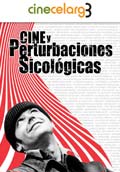 CINE Y PERTURBACIONES SICOL�GICAS (3ra. Semana)