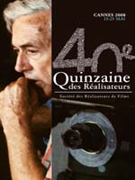 Cannes 2008 – Quincena de los Directores
Europa con 13 representantes en una prestigiosa selección