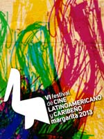 Palmar�s del VI Festival de Cine Latinoamericano y Caribe�o Margarita 2013