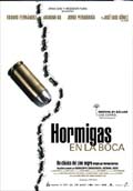 HORMIGAS EN LA BOCA(Festival Cine Español 2005)