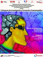 El II Simposio de Investigaci�n y Formaci�n Cinematogr�fica se realiza esta semana en Caracas