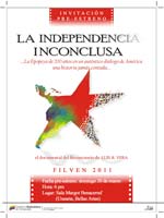 El documental La Independencia Inconclusa se preestrenar durante Filven 2011
