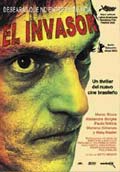 EL INVASOR(Festival Cine Latinoamericano 2006)