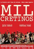 MIL CRETINOS (XV Festival Cine Espaol 2011)