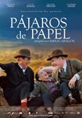 PJAROS DE PAPEL (XV Festival Cine Espaol 2011)