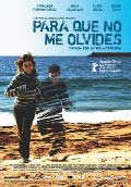 PARA QUE NO ME OLVIDES (Festival de Cine Espaol 2006)
