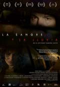 La sangre y la lluvia (Colombia: Pas Invitado) (4to Festival Cine Latinoamericano 2011)