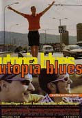 UTOPIA BLUES(Cine Suizo para Amrica Latina)