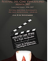 FESTIVAL DEL CINE VENEZOLANO M�RIDA 2007