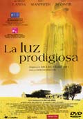 LA LUZ PRODIGIOSA (Festival de Cine Español)