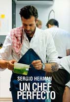 Sergio Herman: Un chef perfecto (3ra. Semana)