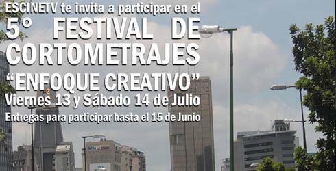 Cortometrajes de Fbrica de Cine presentes en el 5to Festival de Cortos Estudiantiles ENFOQUE CREATIVO 