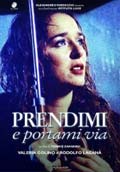 TÓMAME Y LLEVAME LEJOS(Festival Cine Italiano 2005)