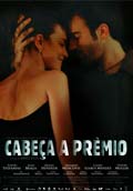 TU CABEZA ES EL PREMIO (Brasil, pas invitado) (5 Festival Cine Latinoamericano)